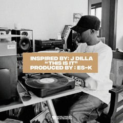 Inspired By: J Dilla "This Is It / Hall and Oats"