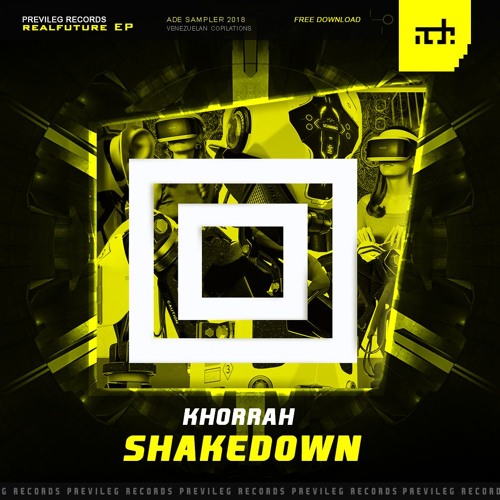 Khorrah - Shakedown [FREE DL]
