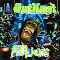 OUTKAST - ATLiens (DRO CUP REMIX)