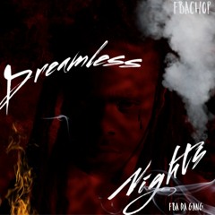FBA Chop - Dreamless Nights