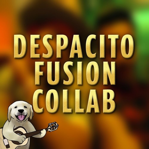 The Despacito Collab