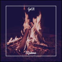 EQuiñonez - Get It