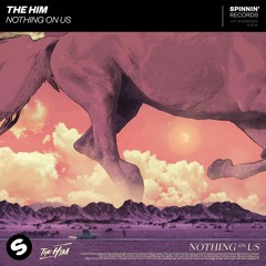 The Him - Nothing On us (Kai Coleman Remix)