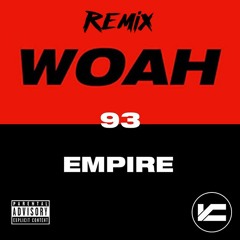 93 Empire - Woah Afrotrap remix (Sofiane, Vald, Soolking, Heuss L’enfoiré, Kalash Criminel) FREE DL