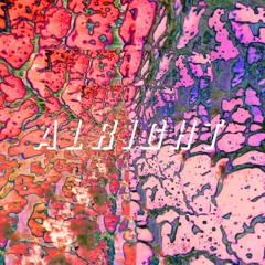 ALRIGHT [prod. b e r e s s i]