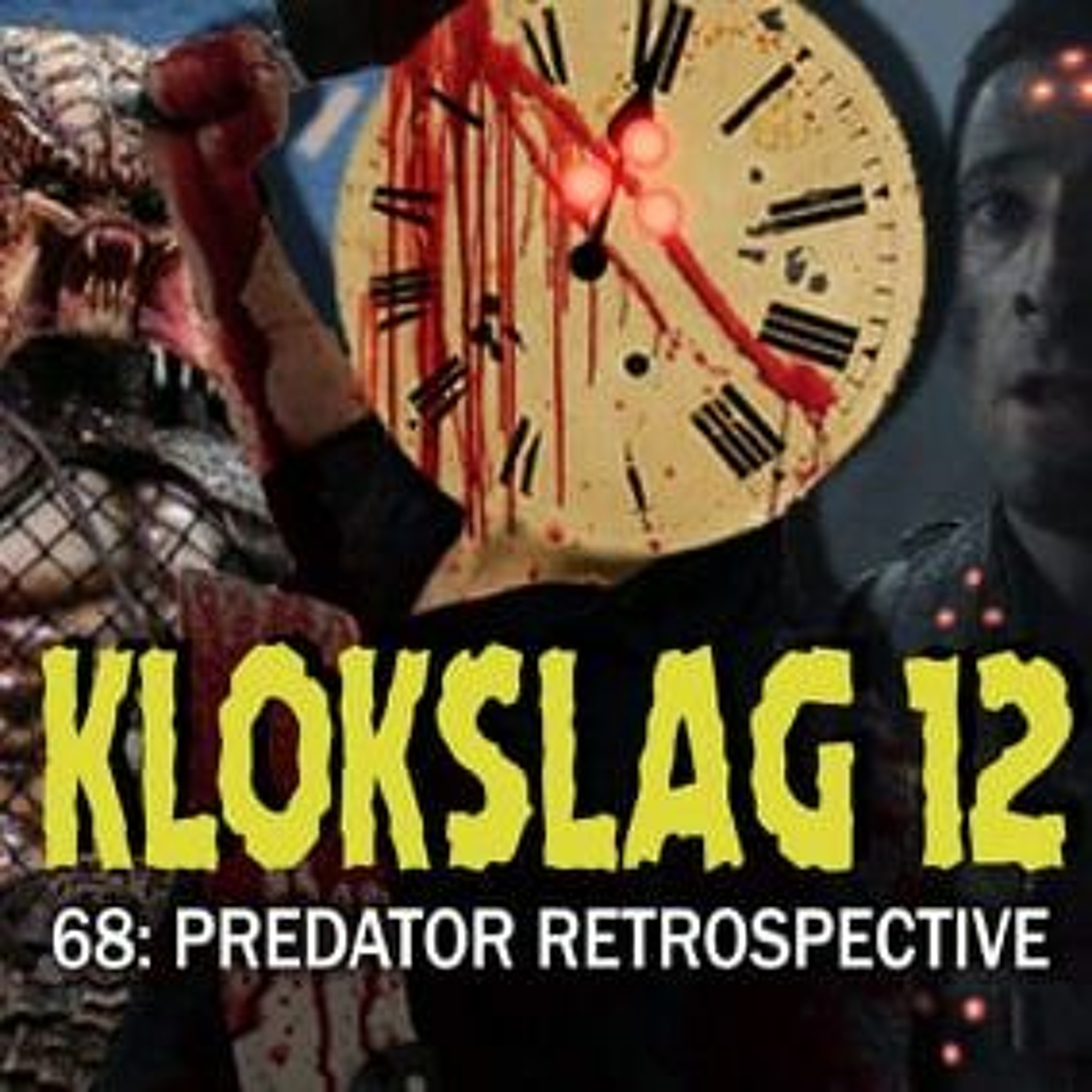 cover of episode 68. The Predator Retrospective