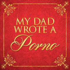 Stream My Dad Wrote A Porno | Listen to music tracks and songs ...