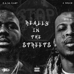 M.A. DA PILOT X G PERICO - REALLY IN THE STREETS ( PROD BY WESTSIDE WEBB)