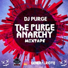 DJ PURGE - The Purge Anarchy