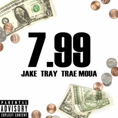 799 feat. Trae Moua & Tray Jones (Prod. Basi)