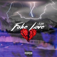 Fake Love (Prod. AyyWalker)