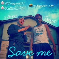 Save Me ft. C-blizzy