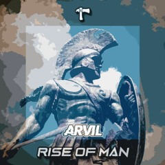 Arvil - Rise Of Man