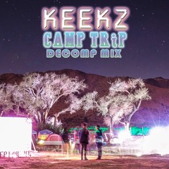 CAMP TRiP Decompression Mix 2018