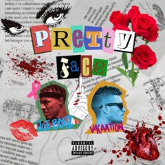 Pretty Face (Prod. vacaation)