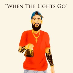 When The Lights Go