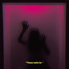 These Walls Lie (Prod. TOMB)