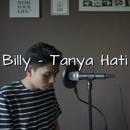BILLY - TANYA HATI (COVER)