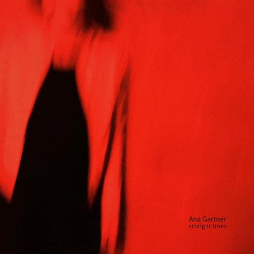 ANA GARTNER - STRAIGHT LINES (BMRSD008)