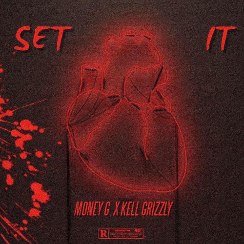 Set It ft. Kell Grizzly