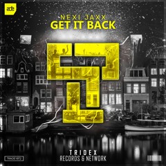 Nexi Jaxx - Get It Back (Radio Edit)