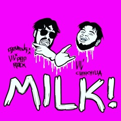Lil Chinchilla - M!LK feat. Lil Pop Rock (prod. Yoos)