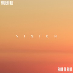 Powerfull - Vision