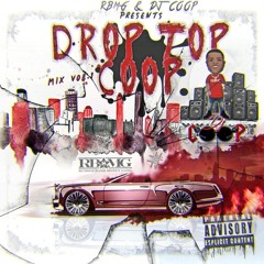 "Drop Top Coop" Vol.1 Mix