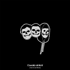 Coming In Hot (Remix)