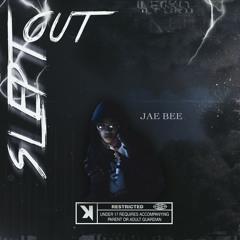 Jae Bee - Slept Out Prod @Cashmoneyap