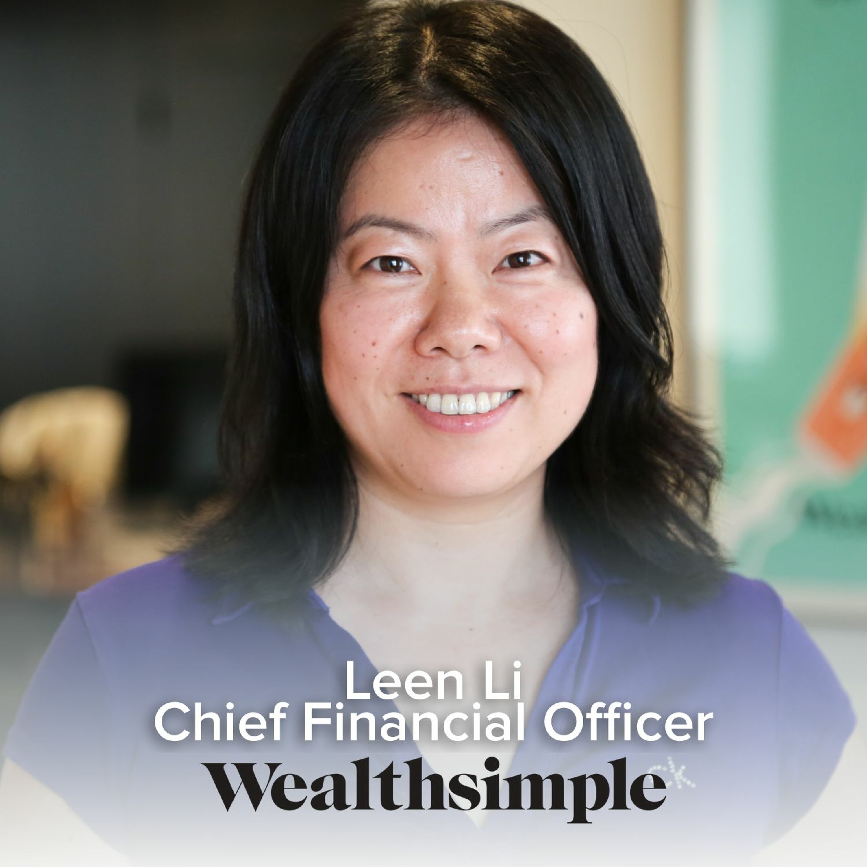 Wealthsimple: CFO Leen Li episode artwork