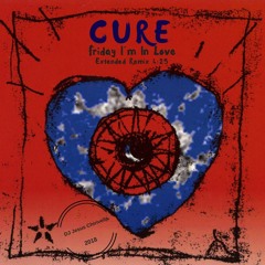 The Cure - Friday I´m In Love (Extended Remix)