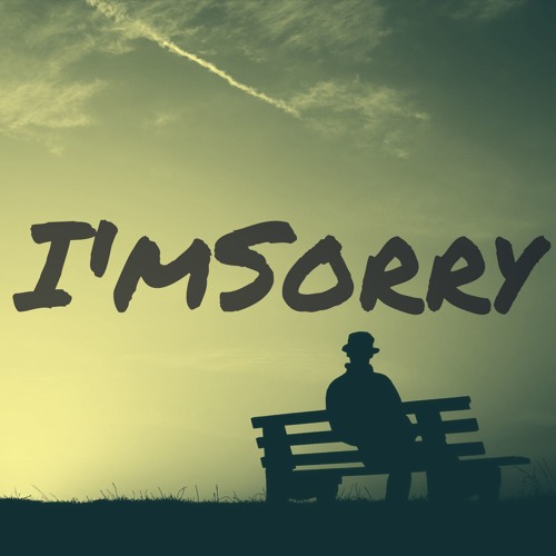 I'mSorry
