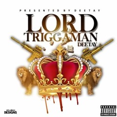 Lord Trigga Man