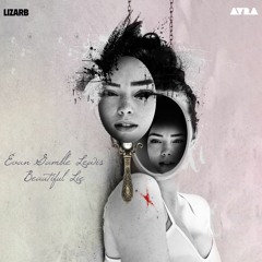 Evan Gamble Lewis - Beautiful Lie (Original Mix) [AYRA082]