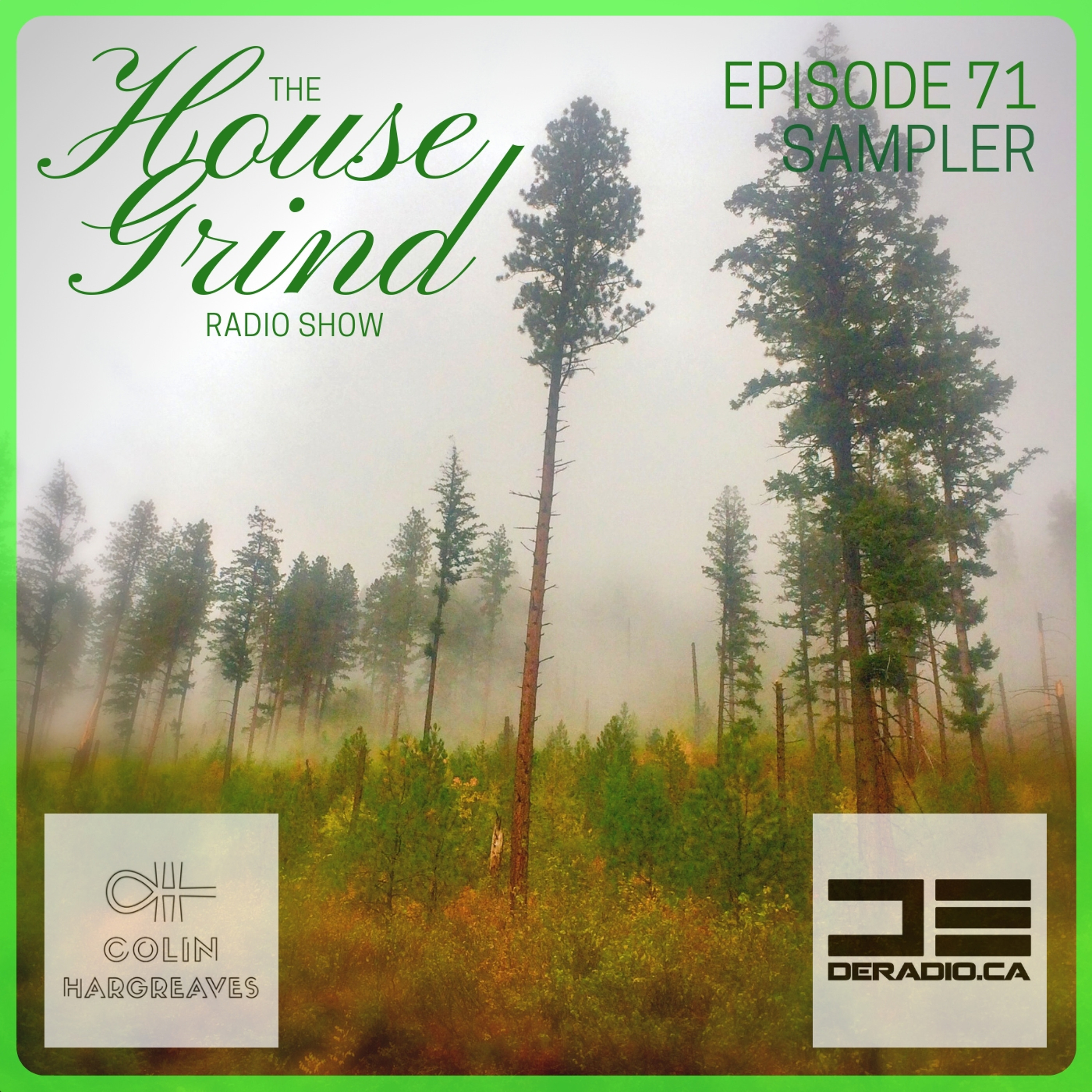 The House Grind Radio Show