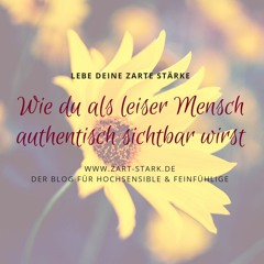 Wie du als leiser Mensch authentisch sichtbar wirst
