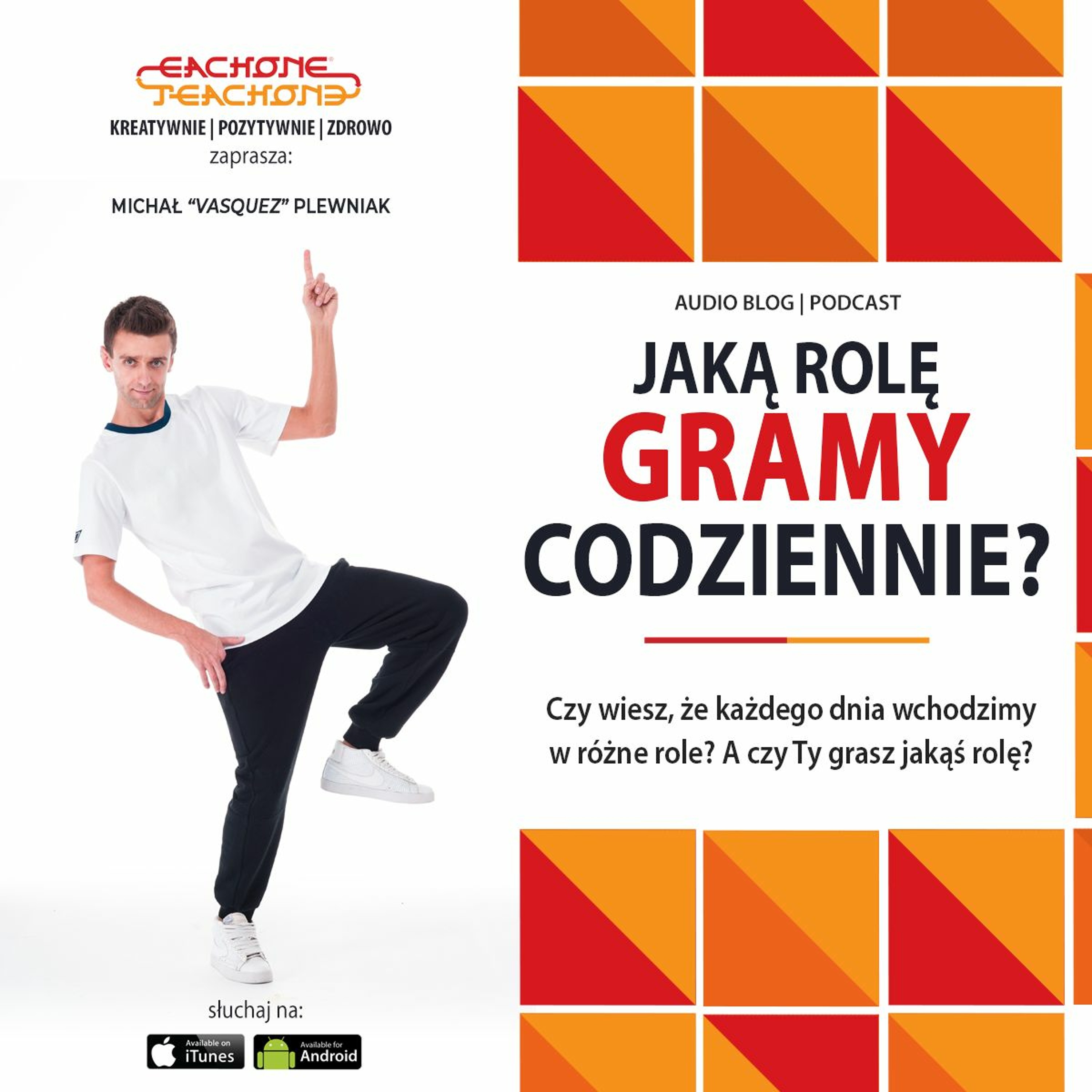 E1T1 | #046 – Jaką rolę gramy codziennie? [Audio Blog] episode artwork