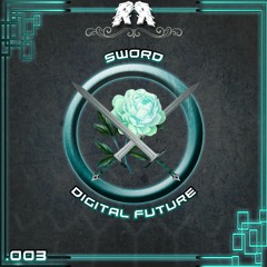 SWORD - DIGITAL FUTURE