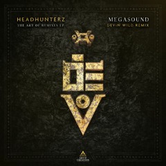 Headhunterz - Megasound (Devin Wild Remix)