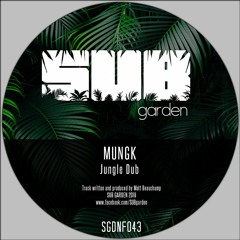 Mungk - Jungle Dub (SGDNF043) [clip]  - OUT NOW on BANDCAMP! (free download)