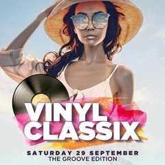 Classics/ New Stuff - Chiq @ Vinyl Classix 29092018