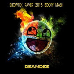 Showtek Raver DEAN DEE BOOTY MASH Preview