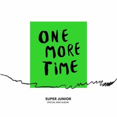 SUPER JUNIOR - One More Time (Otra Vez) (Feat. REIK)