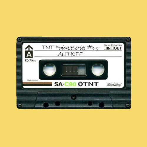 TNT PodcastSeries #031 - Althoff