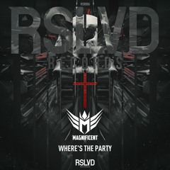 Magnificent - Where's The Party † | Official Preview [OUT NOW]