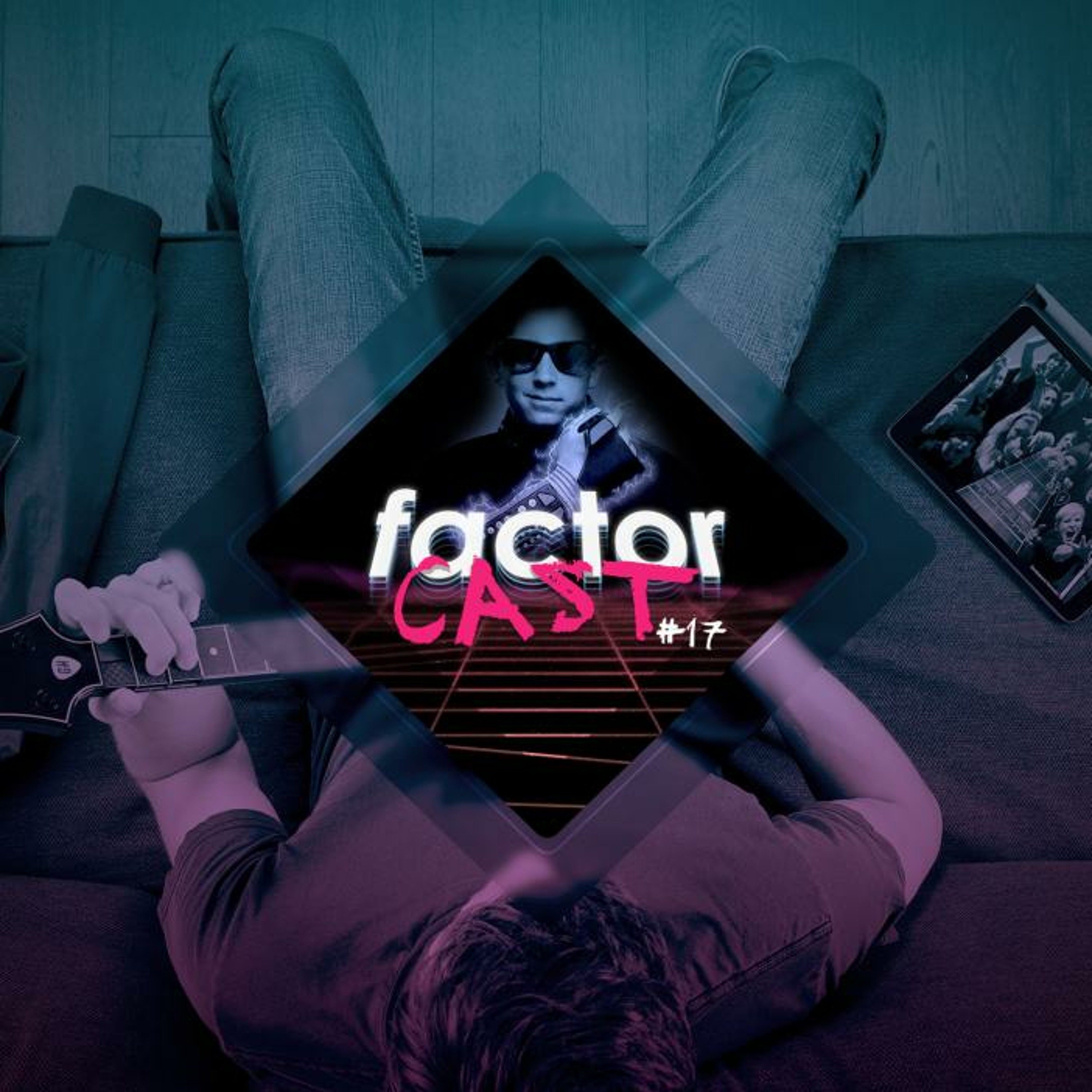 FactorCast #17 - C'est comme quand je lisais Tolkien en écoutant System Of A Down