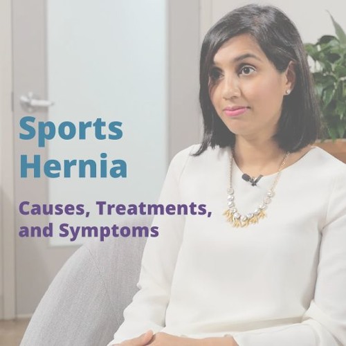 Stream episode Sports Hernia Causes, Symptoms, And Treatments