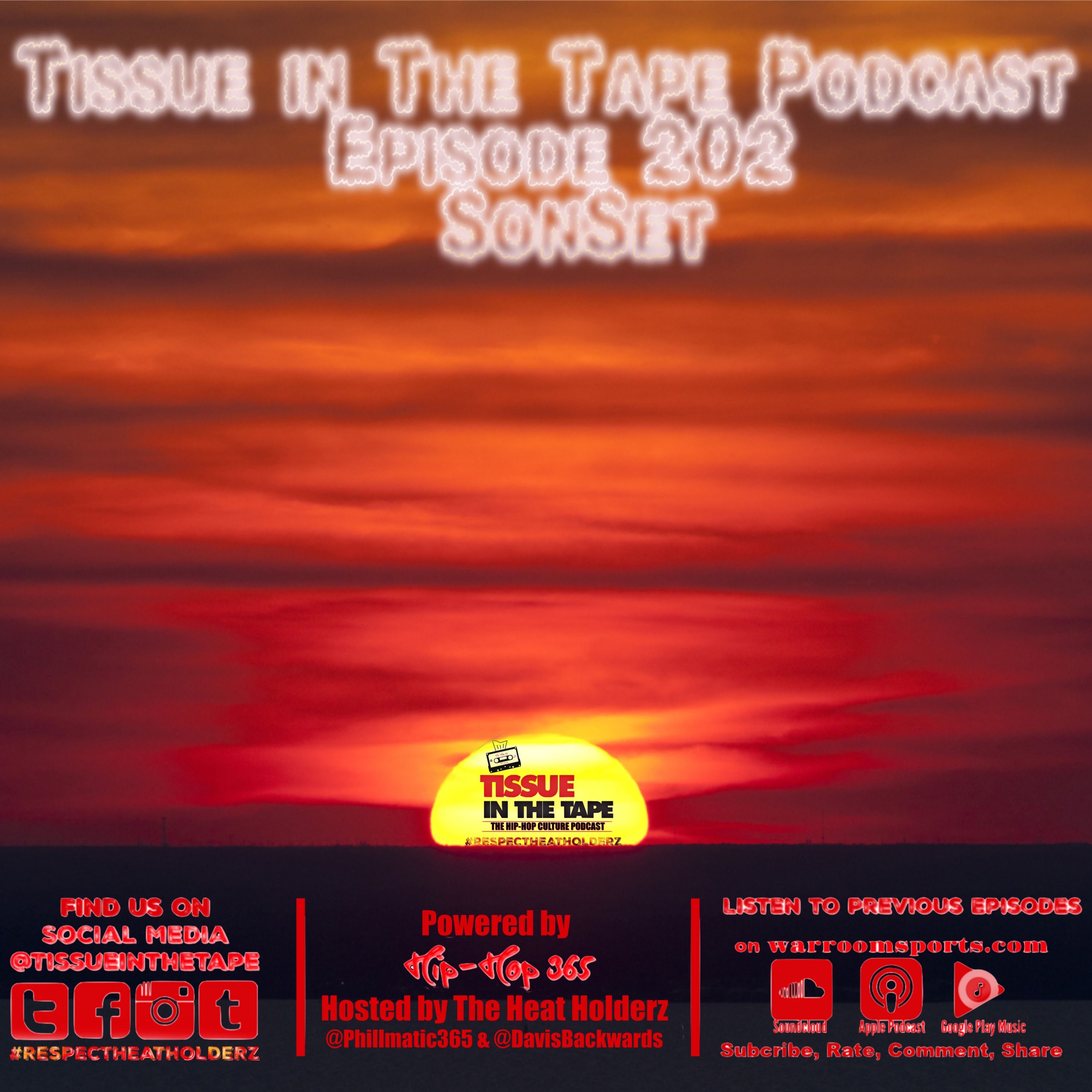 Tissue in The Tape The Hip-Hop Culture Podcast