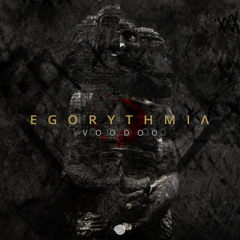 Egorythmia - Voodoo (Original mix)- Out 22 Oct!